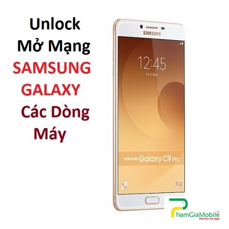 Mua Code Unlock Mở Mạng Samsung Galaxy C9 Pro Uy Tín Tại HCM